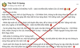Cảnh báo thủ đoạn mạo danh Đức Pháp chủ Thích Trí Quảng kêu gọi 'lì xì' quyên góp phóng sinh đầu năm