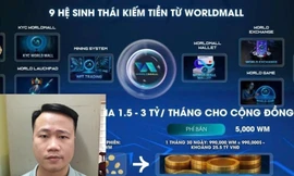 4.800 nhà đầu tư bị lừa đảo tham gia sàn tiền ảo WorldMall