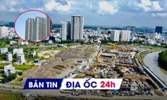 Địa ốc 24H: 'Bẻ kèo', hủy hợp đồng cũ rồi bán giá cao hơn; đề xuất NƠXH không chuyển nhượng tự do sau 5 năm