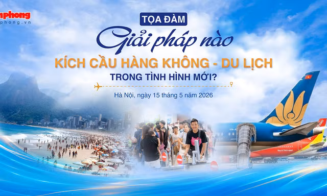 Sáng mai, Tiền Phong tọa đàm nhiều vấn đề 'nóng' về hàng không, du lịch 