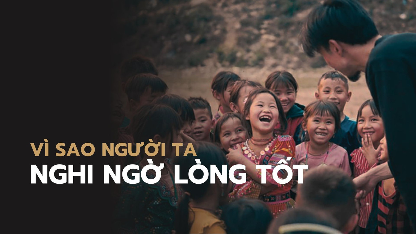 vi-sao-nguoi-ta-nghi-ngo-long-tot.jpg