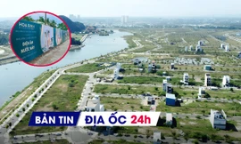 Địa ốc 24H: Thiếu 1 chữ ký cả khu đô thị bị 'treo' giao dịch; đất nền Đà Nẵng vẫn 'nóng'