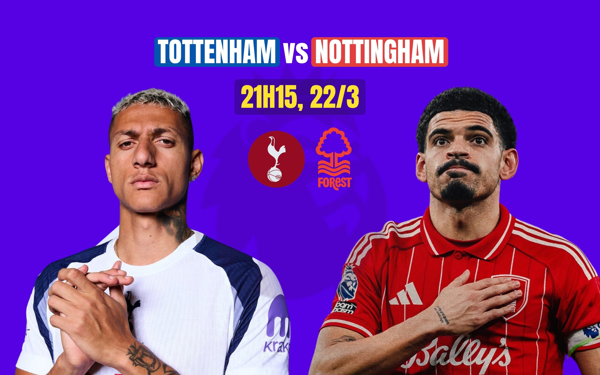 Nhận định Tottenham vs Nottingham, 21h15 ng&agrave;y 22/3: Trận chiến sống c&ograve;n |  B&aacute;o điện tử Tiền Phong