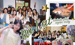 Vi vu cùng lớp ở Đà Lạt: Không hẳn tất cả đều suôn sẻ, nhưng vẫn rất vui vẻ