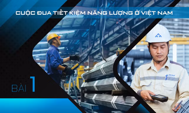 Cuộc đua tiết kiệm năng lượng ở Việt Nam - Bài 1: ‘Cửa ngỏ’ tiết kiệm hàng nghìn tỷ đồng tiền điện mỗi năm