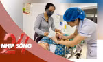 NHỊP SỐNG 24: Xúc động hình ảnh những em bé 'vượt' bão, chào đời ở Nghệ An