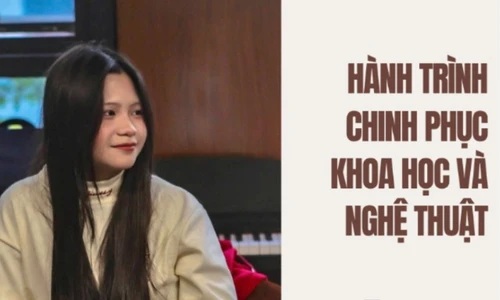 Nữ sinh USTH chinh phục cùng lúc 2 trường: Khoa học và Nghệ thuật