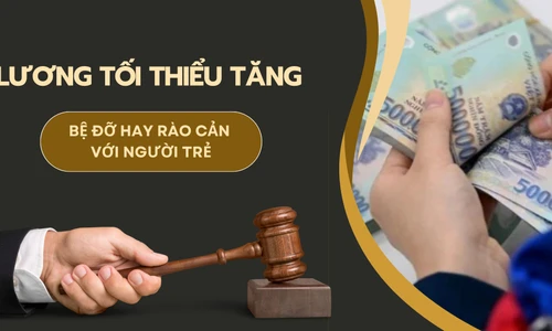 Tăng lương tối thiểu từ 1/1/2026: Cơ hội có thật hay chỉ là kỳ vọng trên giấy với sinh viên mới ra trường?