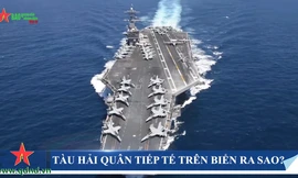 Tàu hải quân tiếp tế trên biển ra sao?