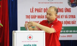 Đà Nẵng phát động ủng hộ Thổ Nhĩ Kỳ và Syria khắc phục hậu quả động đất