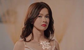 Đi Về Miền Có Nắng: Yên Đan tiết lộ nỗi khổ khi đóng vai tiểu thư nhà giàu