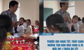 Thầy giáo phát tiền truy lĩnh, học sinh đăng TikTok suy diễn thành lì xì Tết