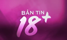 Bản tin Video 18+ số 12: Lớp học 'Mật mã tình yêu' hút giới trẻ