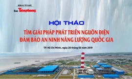 Tìm giải pháp phát triển nguồn điện đảm bảo an ninh năng lượng quốc gia