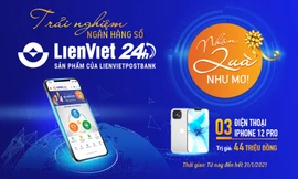 Trải nghiệm LienViet24h: Nhận quà như mơ, biết đâu trúng iPhone 12 Pro Max!