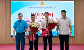 Bầu bổ sung 2 Phó Chủ tịch Liên đoàn Lao động tỉnh Thừa Thiên-Huế