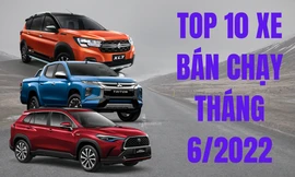 Top 10 ô tô bán chạy nhất tháng 6 tại Việt Nam
