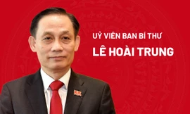 Chân dung Uỷ viên Ban Bí thư Lê Hoài Trung