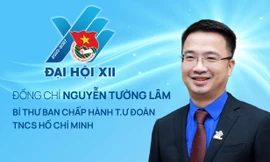 Đại hội XII: Chân dung Bí thư T.Ư Đoàn Nguyễn Tường Lâm