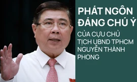 Nhiệm kỳ sóng gió và những phát ngôn ‘để đời’ của ông Nguyễn Thành Phong 