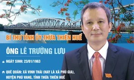 Thạc sĩ kinh tế tái đắc cử Bí thư Tỉnh ủy Thừa Thiên Huế