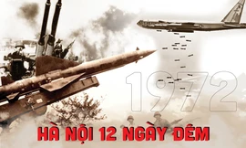 12 ngày đêm làm nên 'Hà Nội - Điện Biên Phủ trên không'