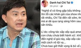 Danh hài Chí Tài phẫn nộ bỏ về, bầu show Gia Bảo nói gì? 