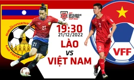AFF Cup 2022: Tương quan trước trận Lào - Việt Nam, 19h30 giờ 21/12
