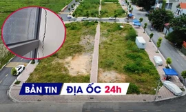 Địa ốc 24H: Bỏ cọc sau đấu giá đất huyện vùng ven; Vì sao nhiều chung cư nứt tường, vỡ kính trong bão?