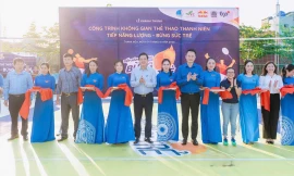 Khánh thành công trình Không gian Thể thao Thanh niên- Tiếp năng lượng, bừng sức trẻ