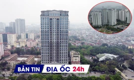 Địa ốc 24H: Chặn việc tự gắn mác 'cao cấp' cho chung cư; sửa gói 120.000 tỷ đồng cho NƠXH