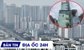 ĐỊA ỐC 24H: Chung cư Hà Nội lập giá mới sau ‘sốt nóng’, thêm loạt dự án nhà ở vốn hơn 117.000 tỷ