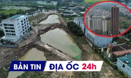 Địa ốc 24H: Tin mới vụ đào hồ trái phép tại KĐT Thanh Hà; diễn biến trái chiều nguồn cung chung cư