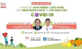 Tư vấn trực tuyến về chăm sóc dinh dưỡng, sức khỏe cho bệnh nhân COVID, hồi phục sau COVID