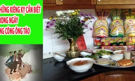 VIDEO: 6 điều kiêng kị trong ngày ông Công, ông Táo