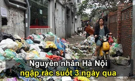 Nguyên nhân Hà Nội ngập rác suốt 3 ngày qua