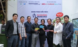 Ra mắt series phim kiến trúc đầu tiên tại Việt Nam