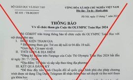 Cảnh báo giả mạo văn bản của Bộ GD&ĐT về cuộc thi Olympic Toán học 2024