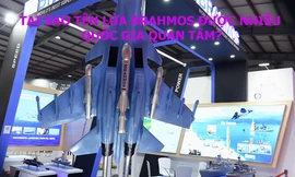 Vì sao tên lửa BrahMos được nhiều quốc gia quan tâm? 