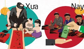 Tết xưa và Tết nay khác nhau thế nào?
