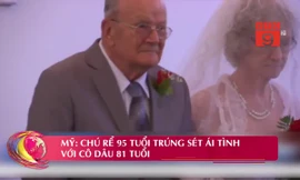 Mỹ: Cụ ông 95 tuổi trúng tiếng sét ái tình với cụ bà 81 tuổi