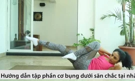 Động tác làm tan mỡ bụng có thể tập tại nhà