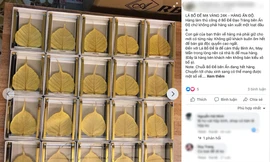 'Săn' quà mạ vàng: Cẩn thận mua vàng giả bằng tiền thật