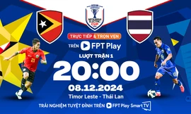 Nhận định Timor Leste vs Thái Lan, 20h00 ngày 8/12: Chênh lệch quá lớn