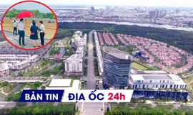 Địa ốc 24H: Shophouse Thủ Thiêm giá gần 1 tỷ đồng/m2; siết quản lý môi giới bất động sản