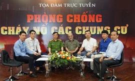 Tọa đàm trực tuyến: 'Phòng chống cháy nổ tại các chung cư'