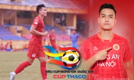 Tân binh của CAHN Bùi Hoàng Việt Anh, chuyên gia ‘săn’ Siêu cúp