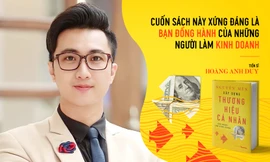 Tiến sĩ Hoàng Anh Duy: Cuốn sách này xứng đáng là bạn đồng hành của những người làm kinh doanh