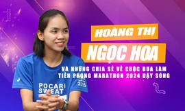Những chia sẻ của Hoàng Thị Ngọc Hoa về cuộc đua kinh điển làm Tiền Phong Marathon dậy sóng 