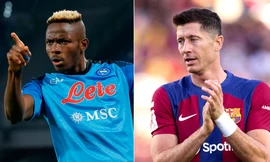 Cuộc đối đầu đáng chú ý giữa Osimhen và Lewandowski